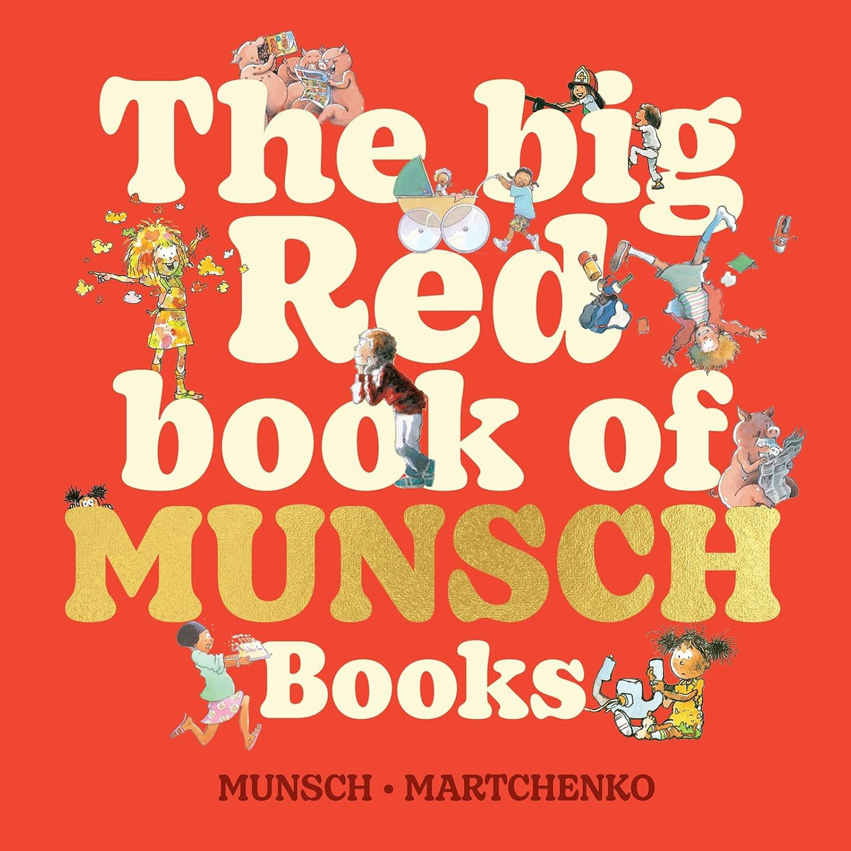 Large Red Book The Big Red Book of Munsch Books by Robert Munsch