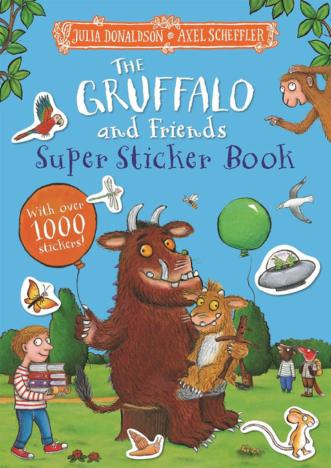 The Gruffalo and Friends Super Sticker Book by Julia Donaldson