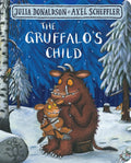 The Gruffalo's Child by Julia Donaldson