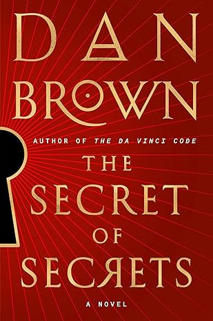 The Secret of Secrets by Dan Brown