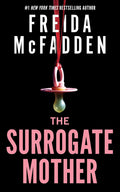 The Surrogate Mother by Freida McFadden