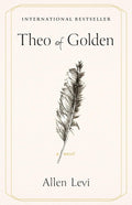 Theo of Golden A Novel by Allen Levi